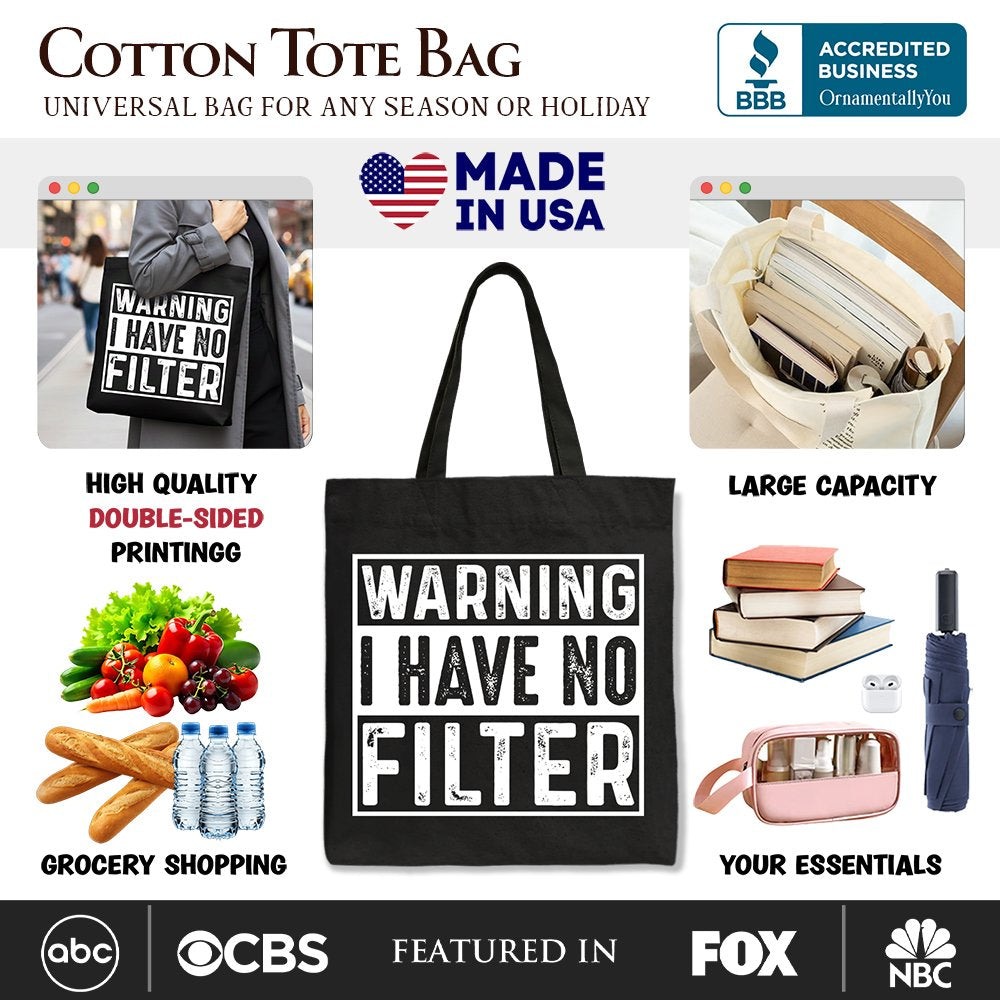 Warning I Have No Filter Canvas Tote Bag