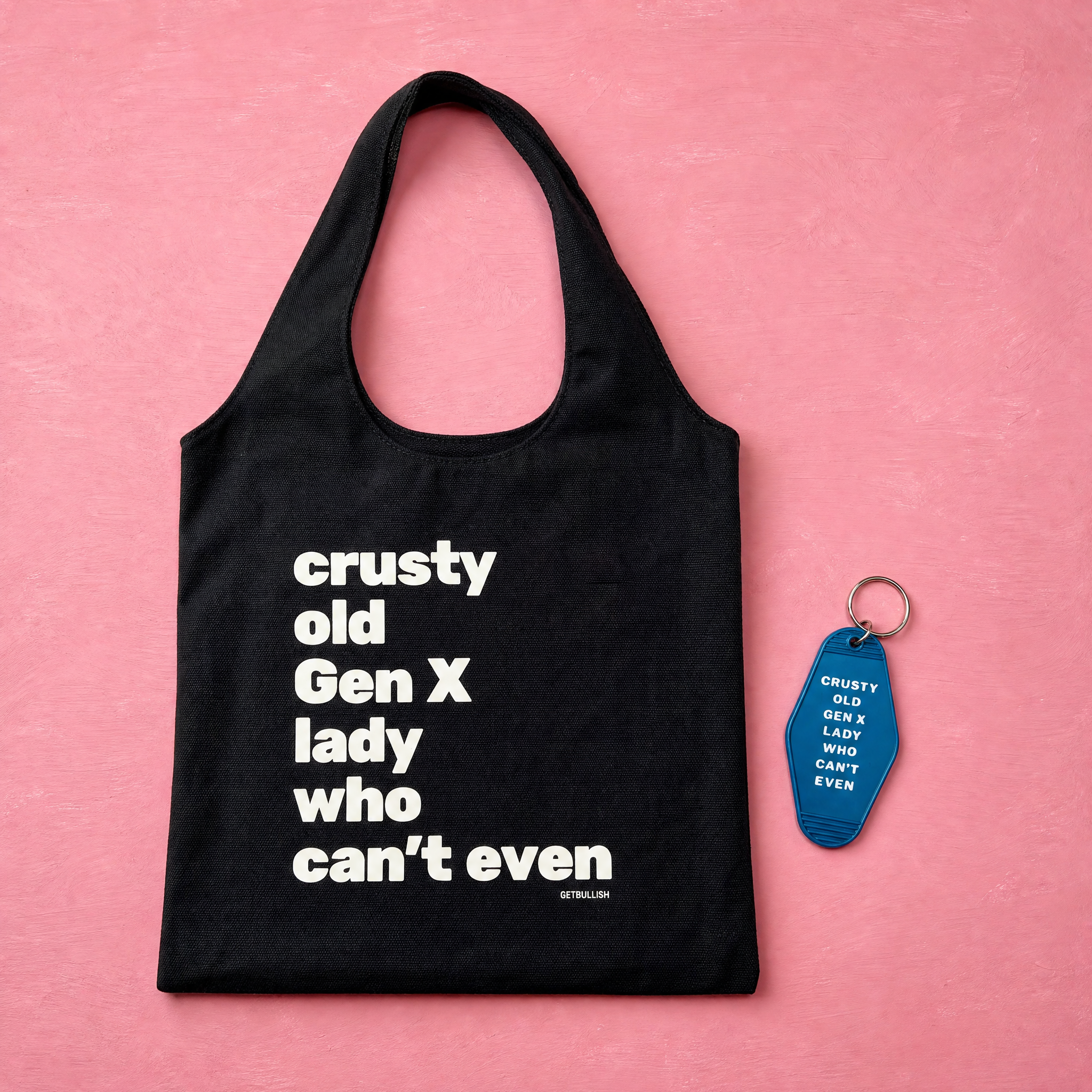 Crusty Old Gen X Lady Who Can't Even Keychain and Tote Bag Bundle