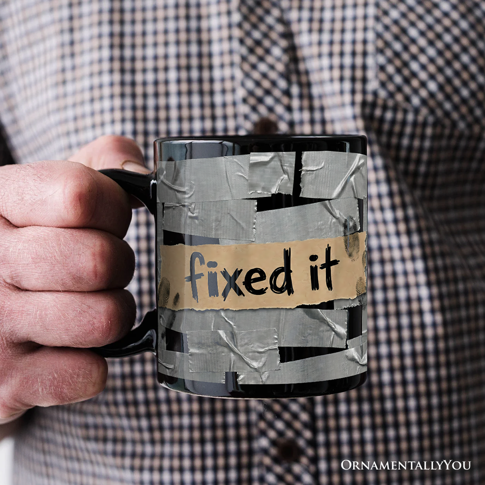 Fixed It Duct Tape Funny Mug
