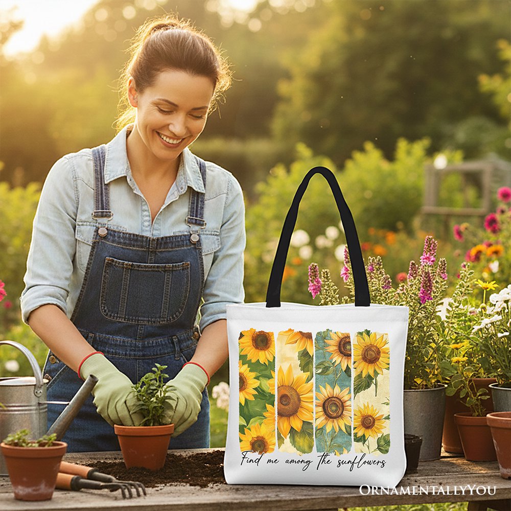 Find Me Among the Sunflowers Floral Canvas Tote Bag