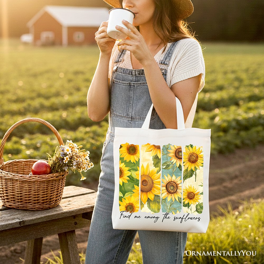 Find Me Among the Sunflowers Floral Canvas Tote Bag