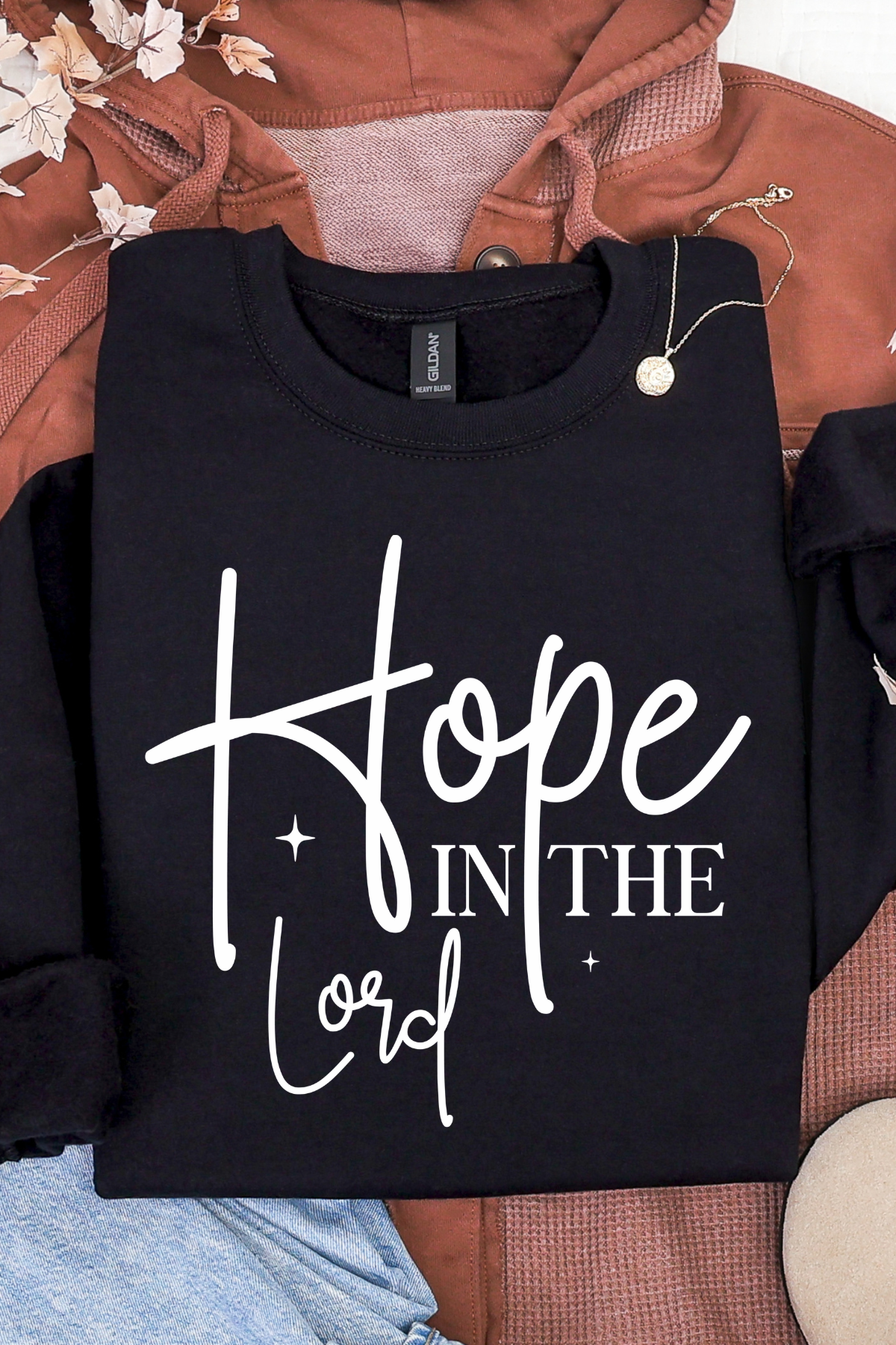 Hope In The Lord Sweatshirt