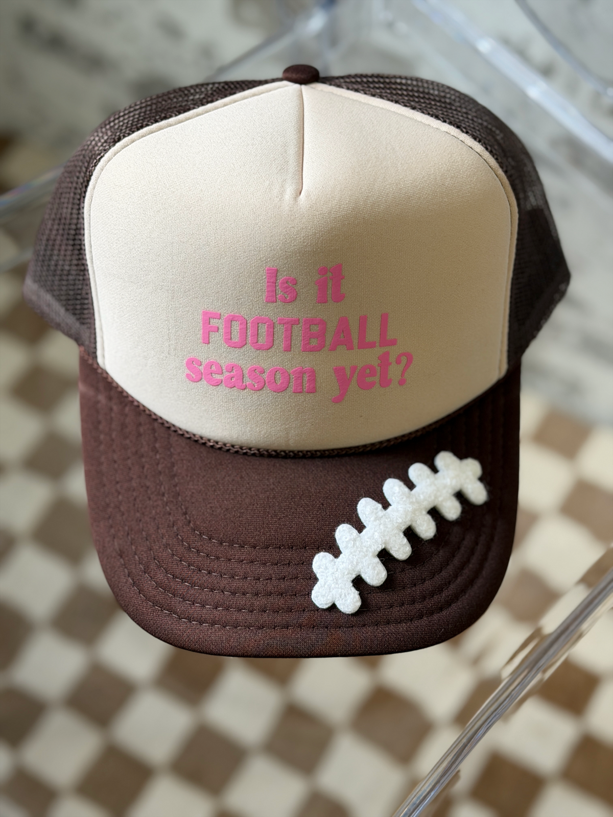 Is It Football Season Yet? Trucker Hat