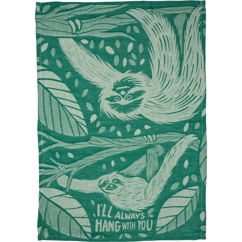 I'll Always Hang With You Sloth Dish Towel in Green