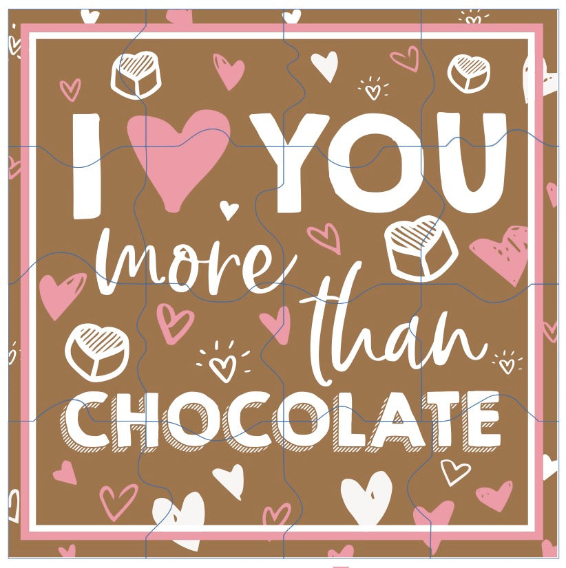 Love You More Chocolate Puzzle - Patent Pending