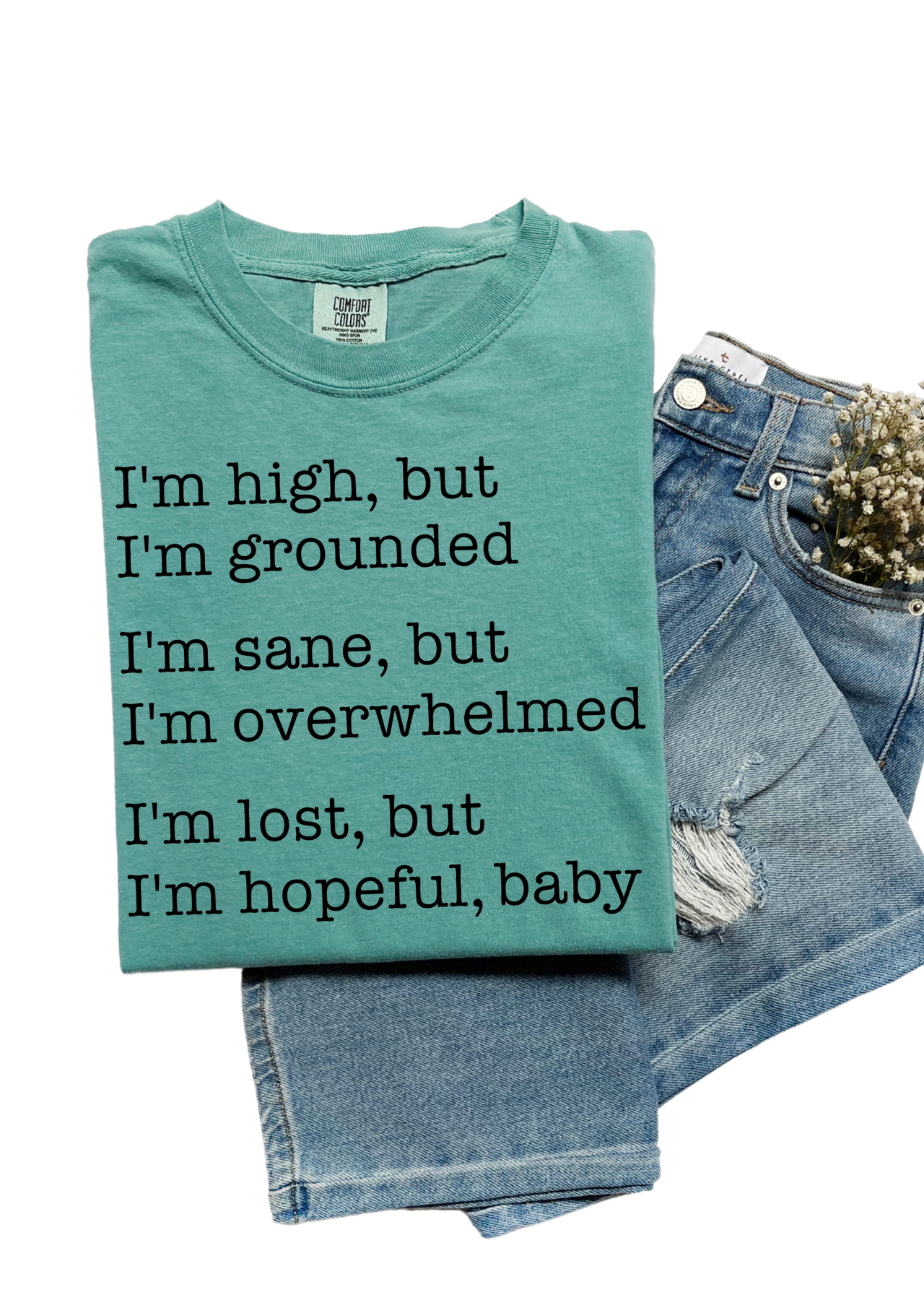 Lost But Hopeful Comfort Colors Tee