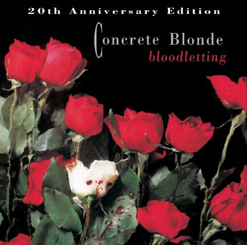 Concrete Blonde: Bloodletting: 20th Anniversary Edition (CD)