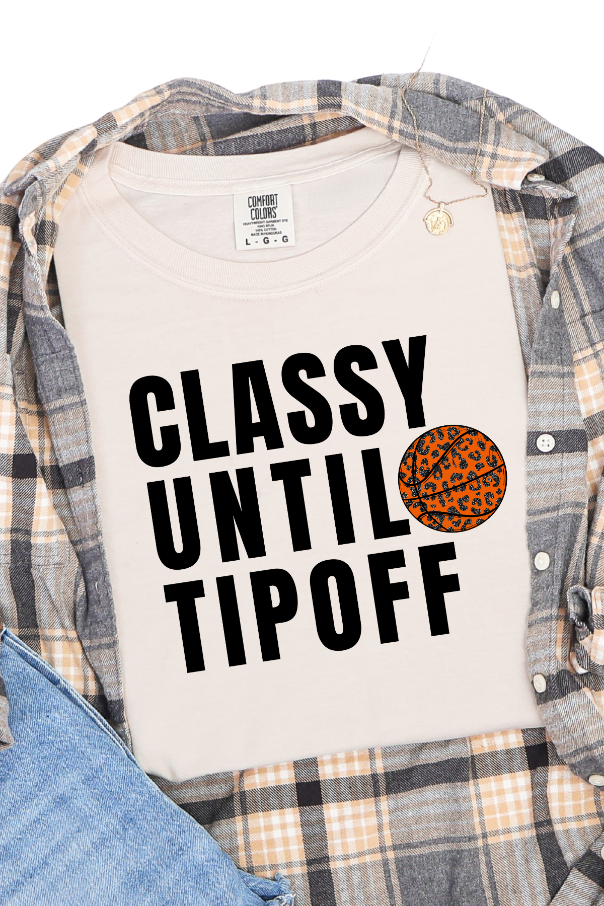 Classy Until Tip Off Tee
