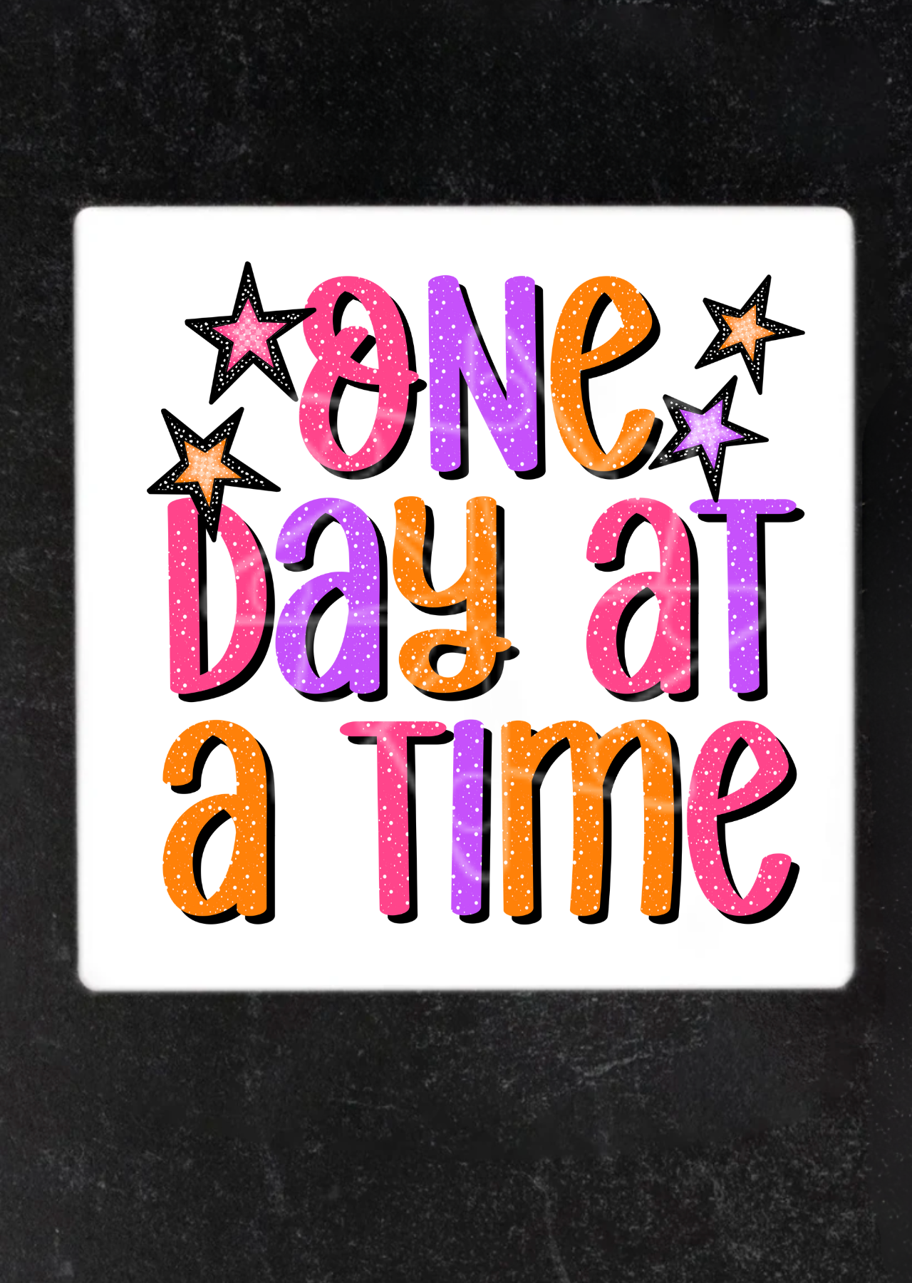 One Day At A Time Coaster Set
