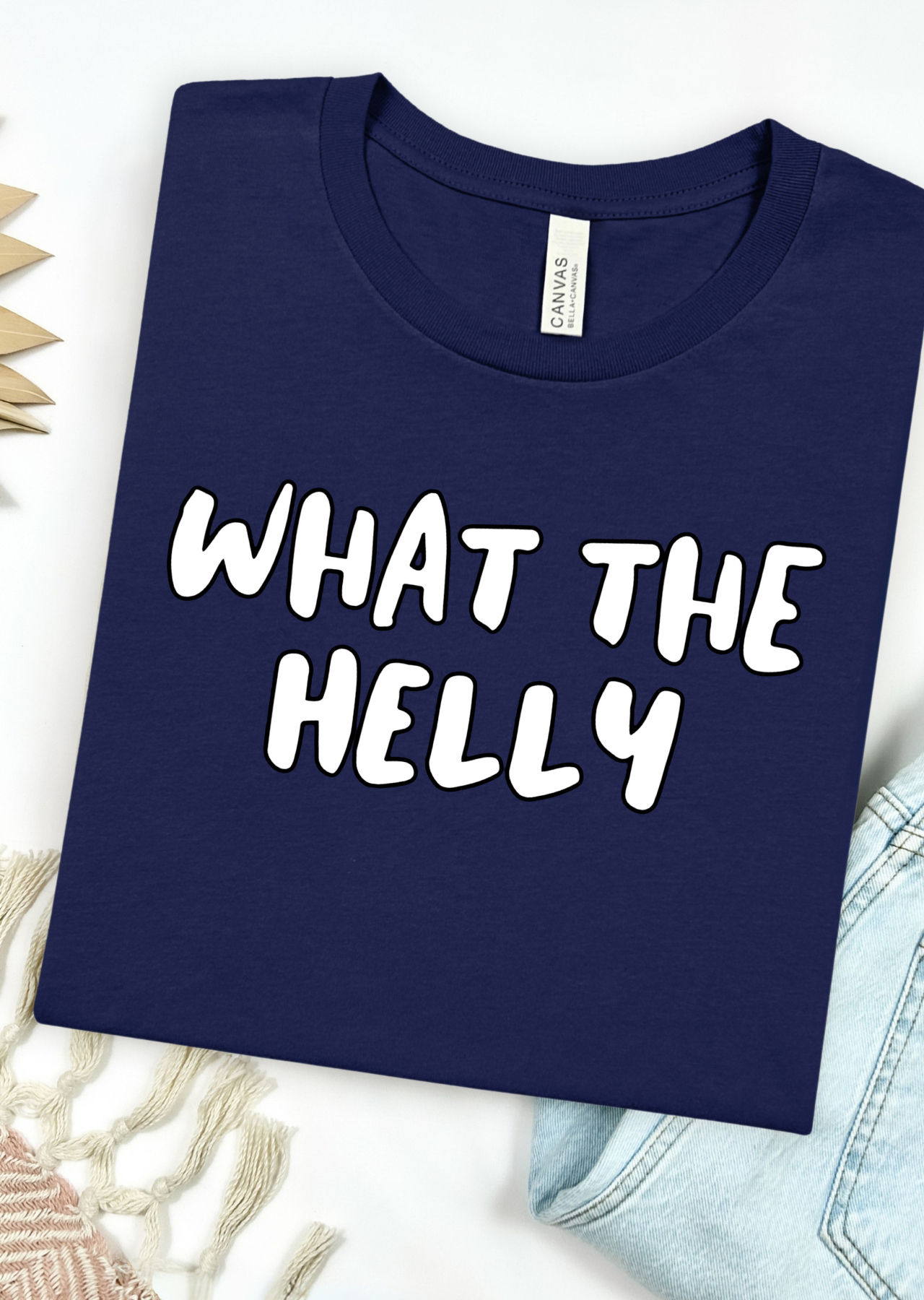 What The Helly Bella Canvas T-Shirt