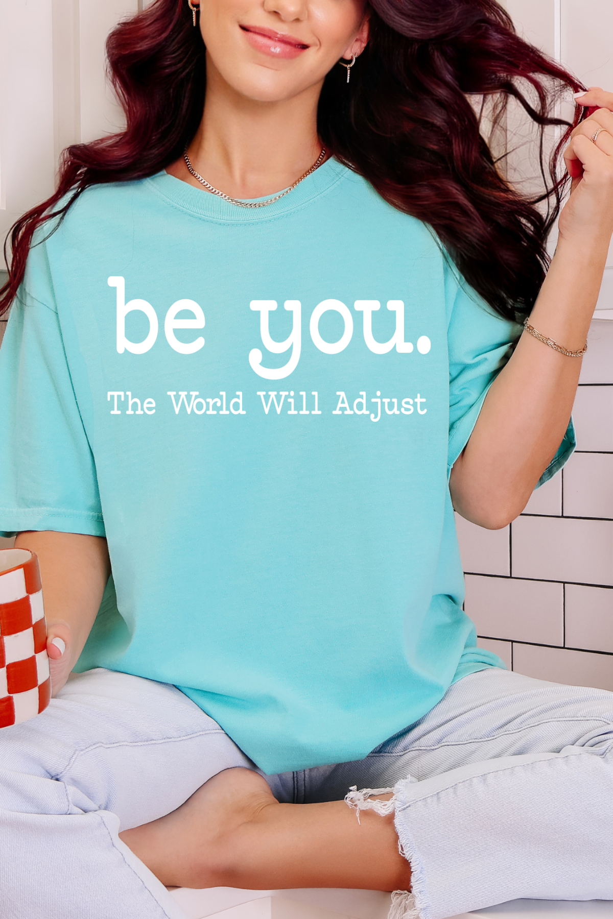 Be You Tee or Sweatshirt