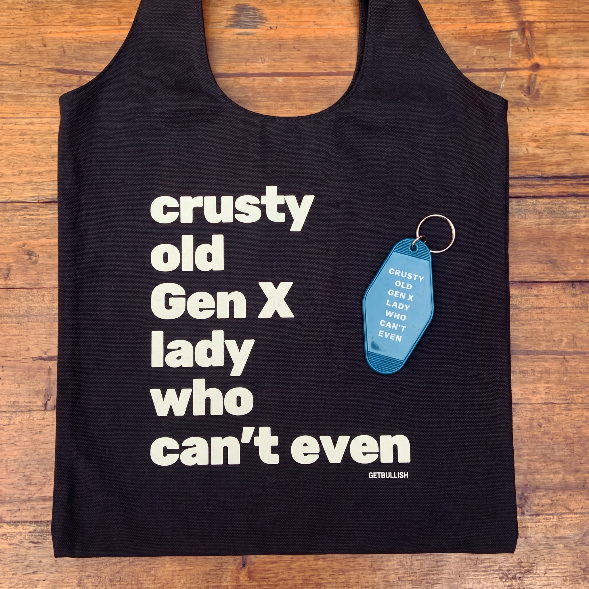 Crusty Old Gen X Lady Who Can't Even Keychain and Tote Bag Bundle