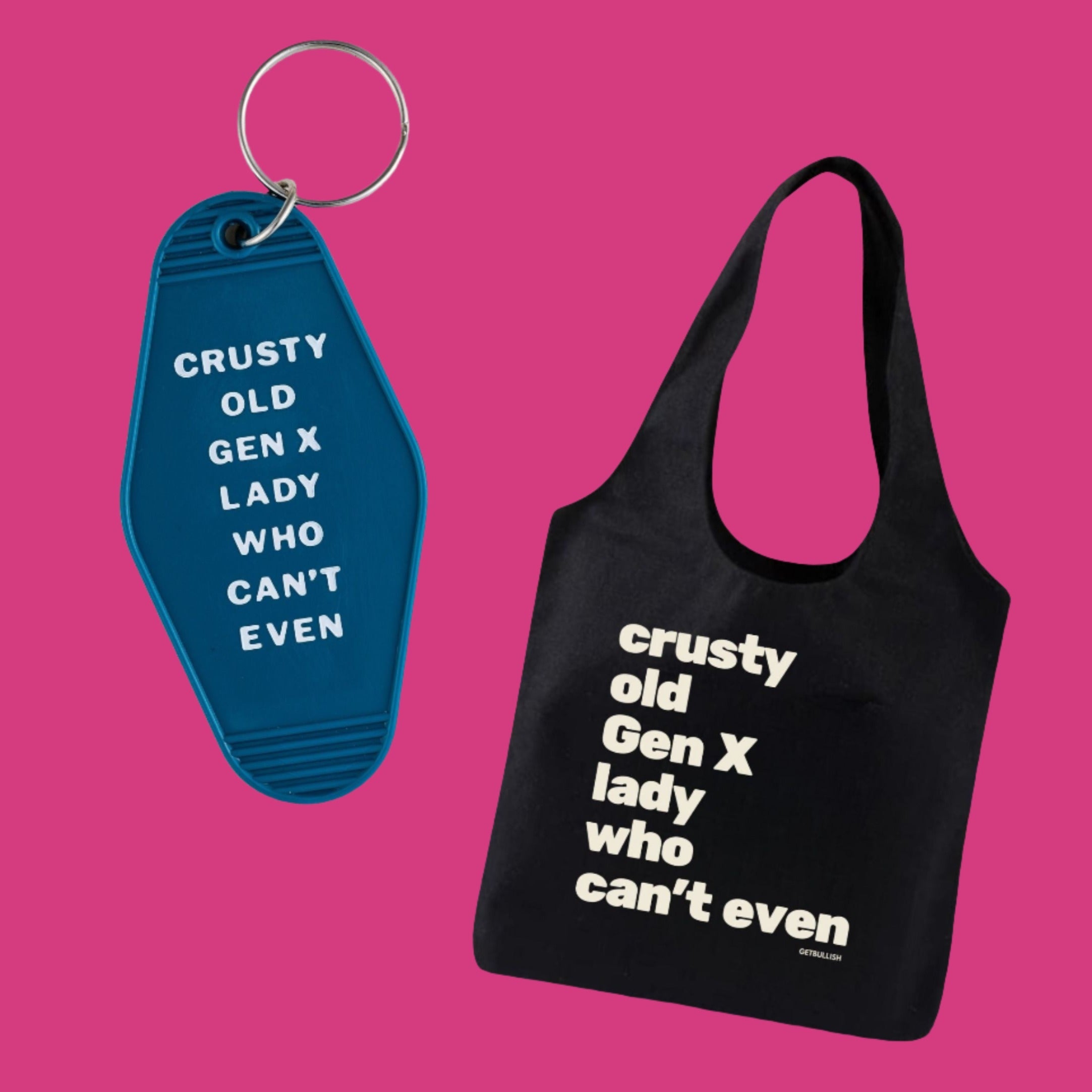 Crusty Old Gen X Lady Who Can't Even Keychain and Tote Bag Bundle