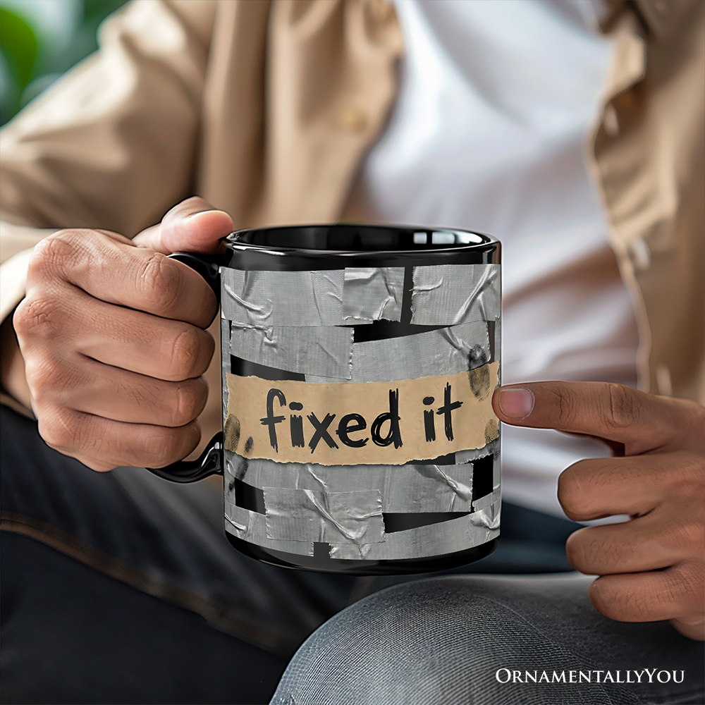 Fixed It Duct Tape Funny Mug