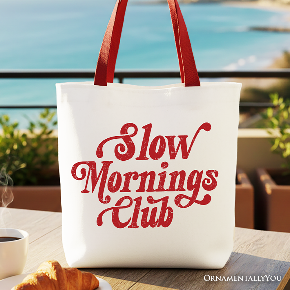 Slow Mornings Club Canvas Tote Bag