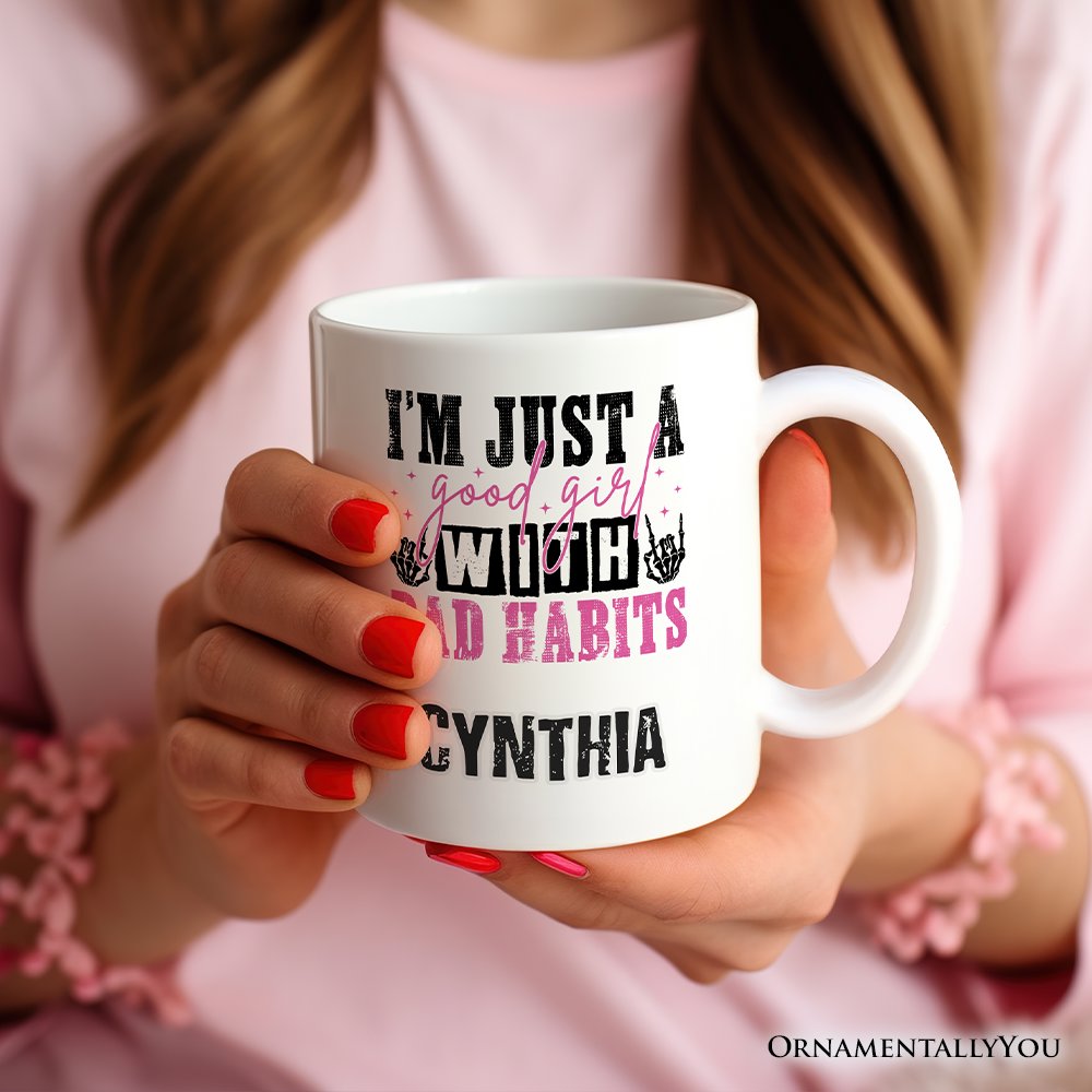 Good Girl with Bad Habits Personalized Mug