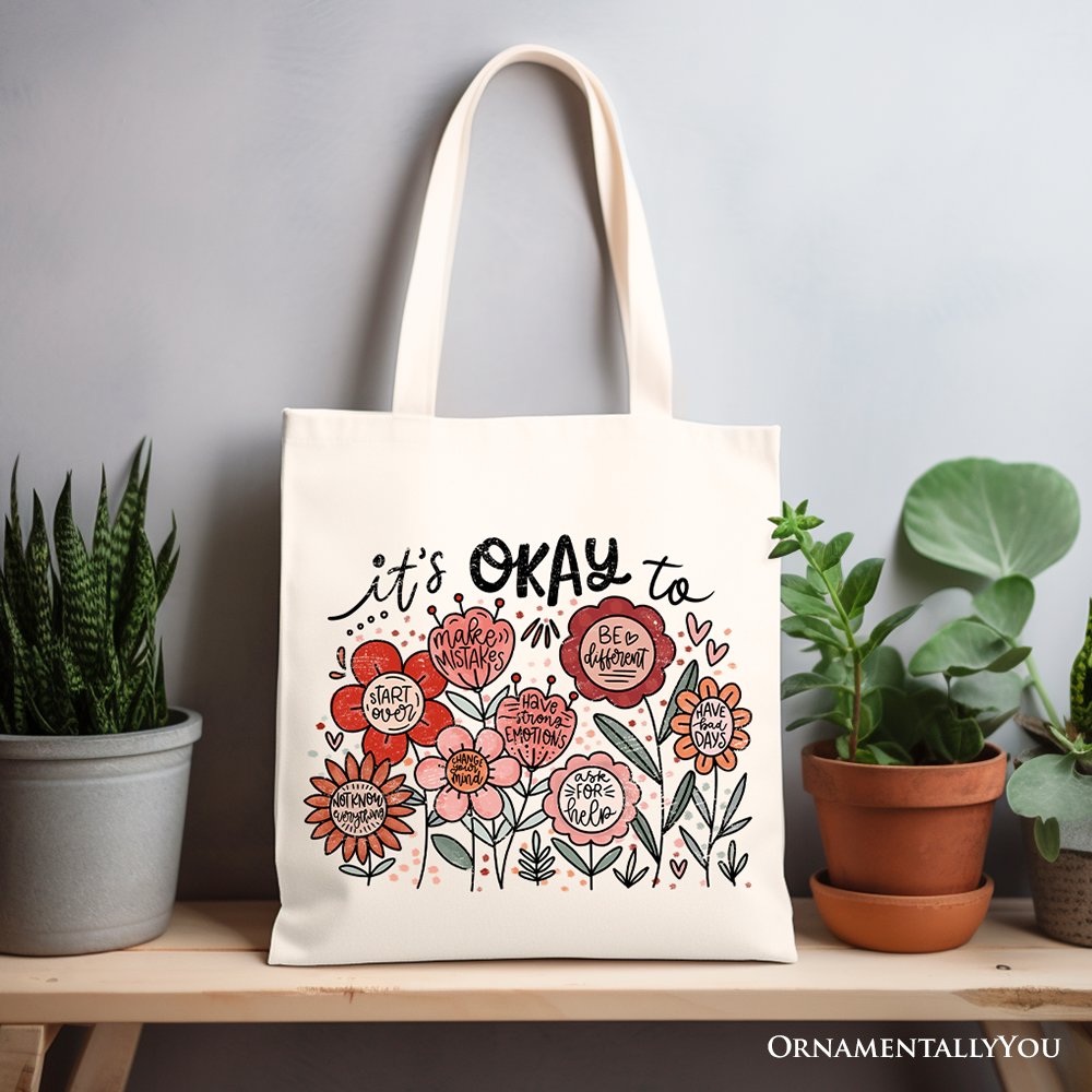 It's Okay Floral Affirmation Canvas Tote Bag
