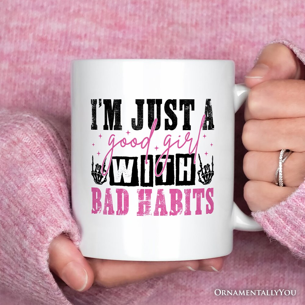 Good Girl with Bad Habits Personalized Mug