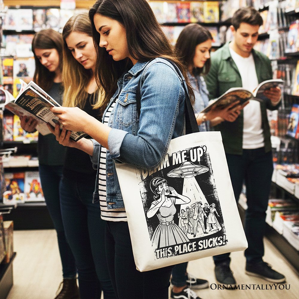 UFO Meme Beam Me Up This Place Sucks Canvas Tote Bag