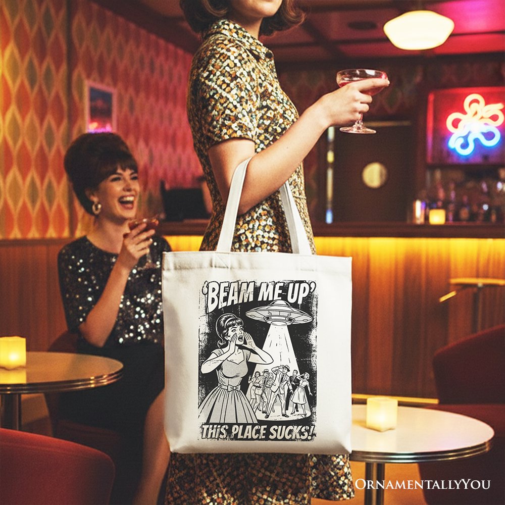 UFO Meme Beam Me Up This Place Sucks Canvas Tote Bag