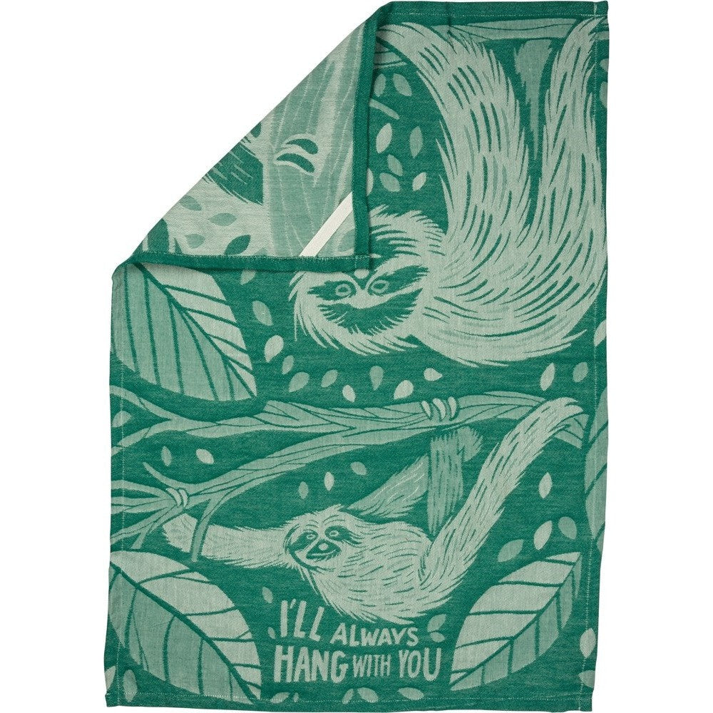 I'll Always Hang With You Sloth Dish Towel in Green
