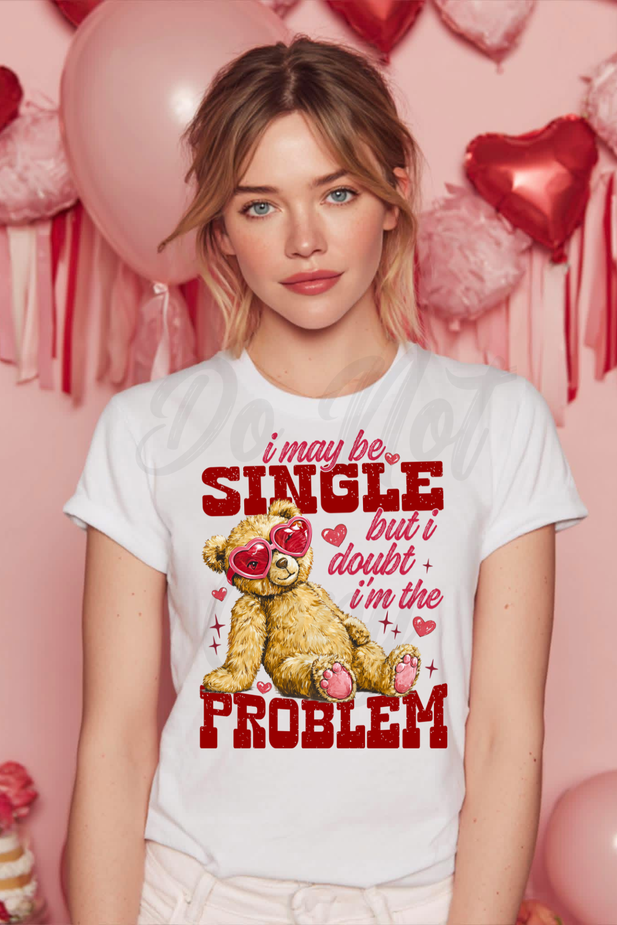 Single But NOT the PROBLEM Tee or Sweatshirt