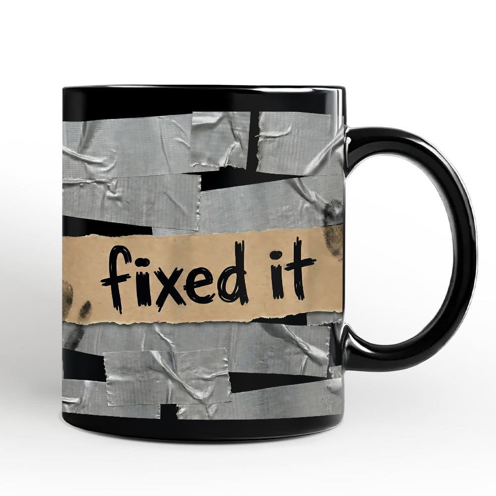 Fixed It Duct Tape Funny Mug