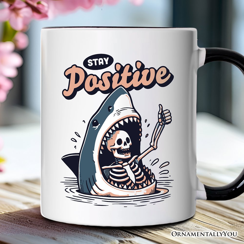 Stay Positive Funny Shark and Skeleton Personalized Mug