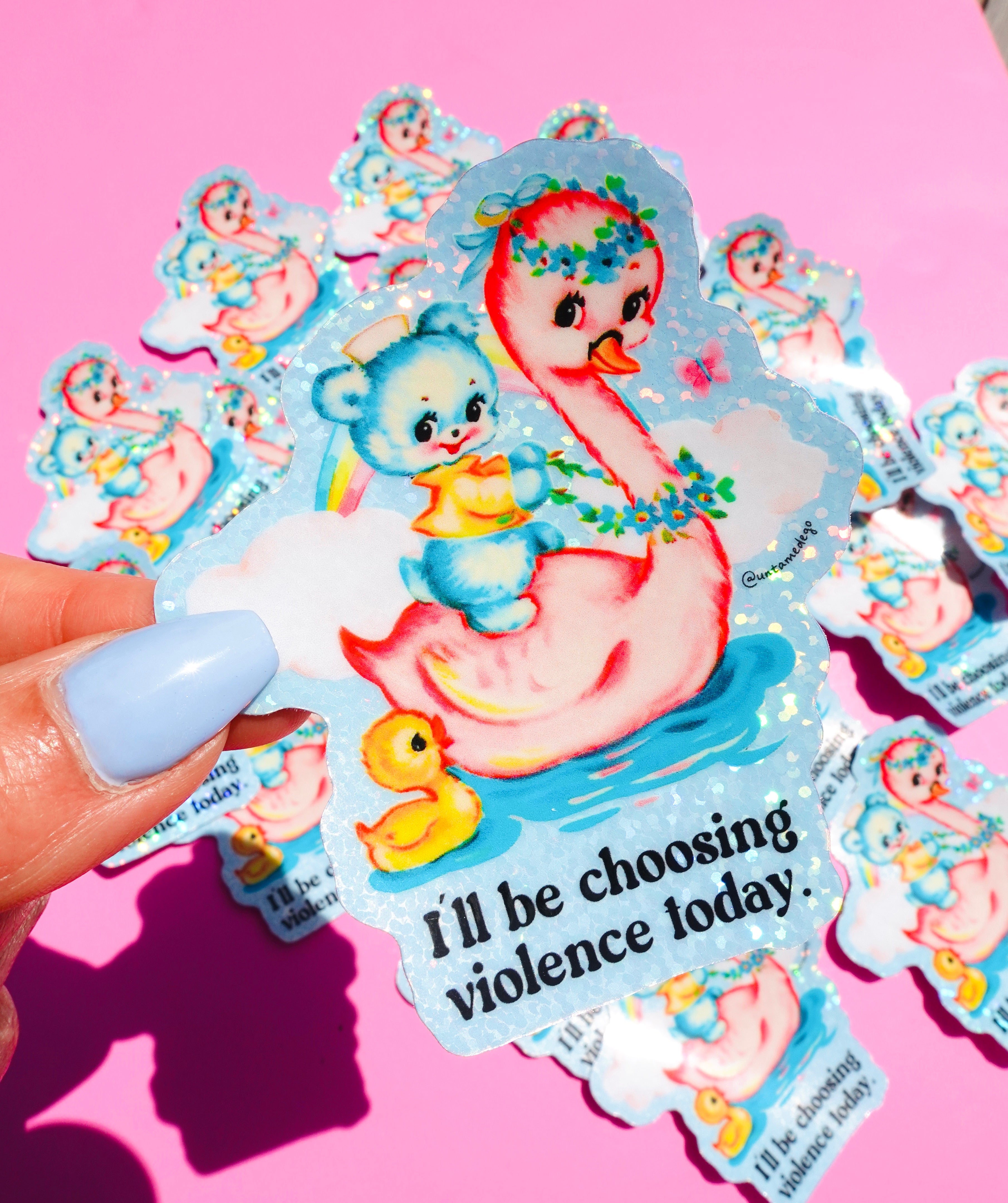 I’ll Be Choosing Violence Today – Funny Retro Animal Glitter Vinyl Sticker