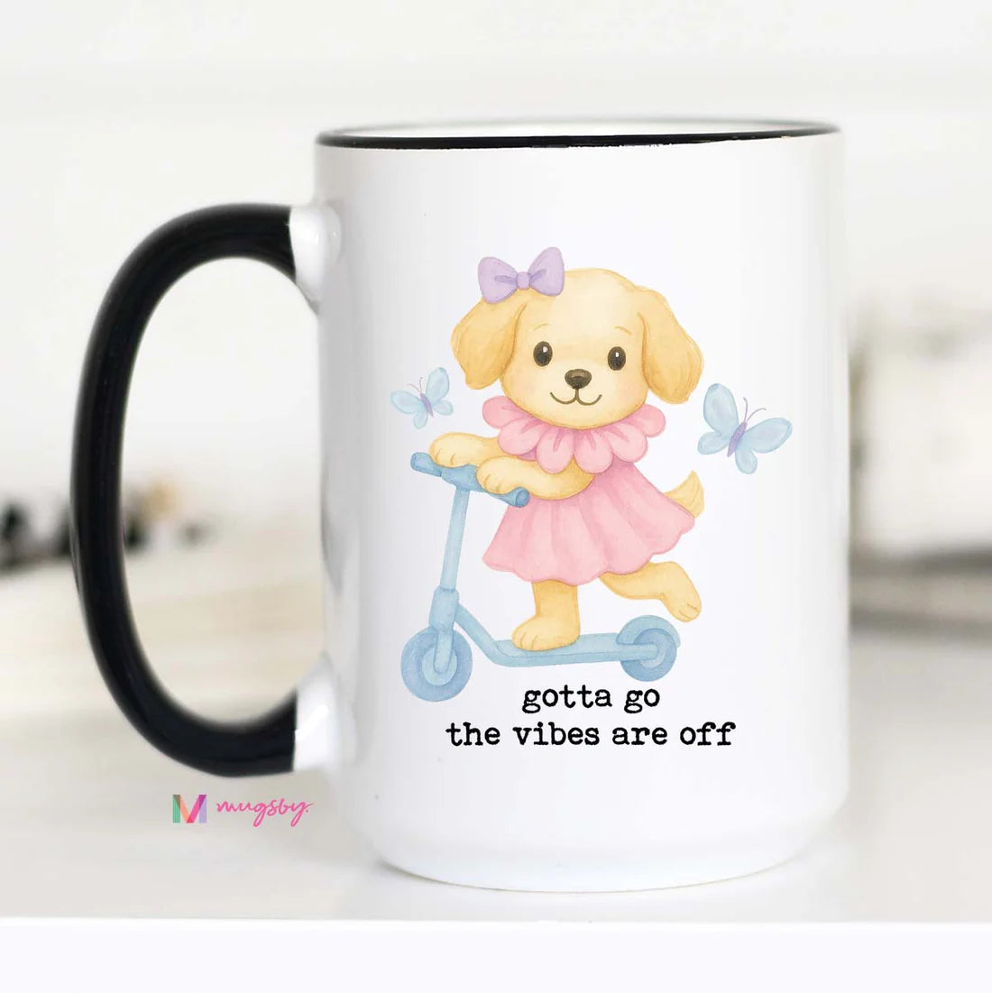 Gotta Go Vibes are Off Funny Coffee Mug
