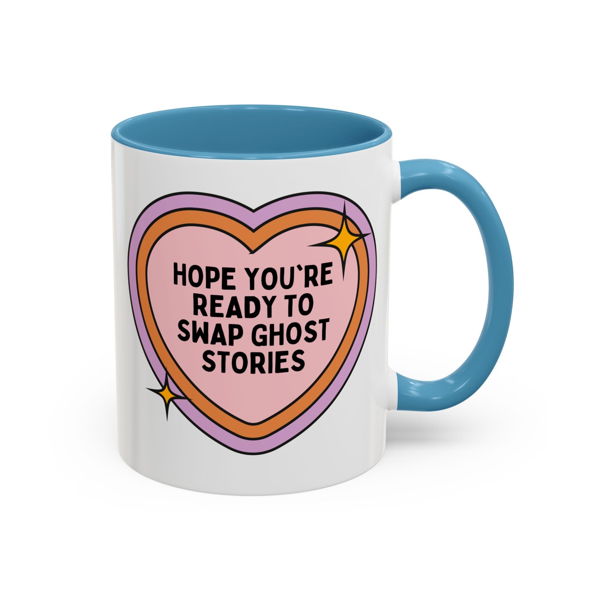 Hope You're Ready to Swap Ghost Stories Coffee Mug