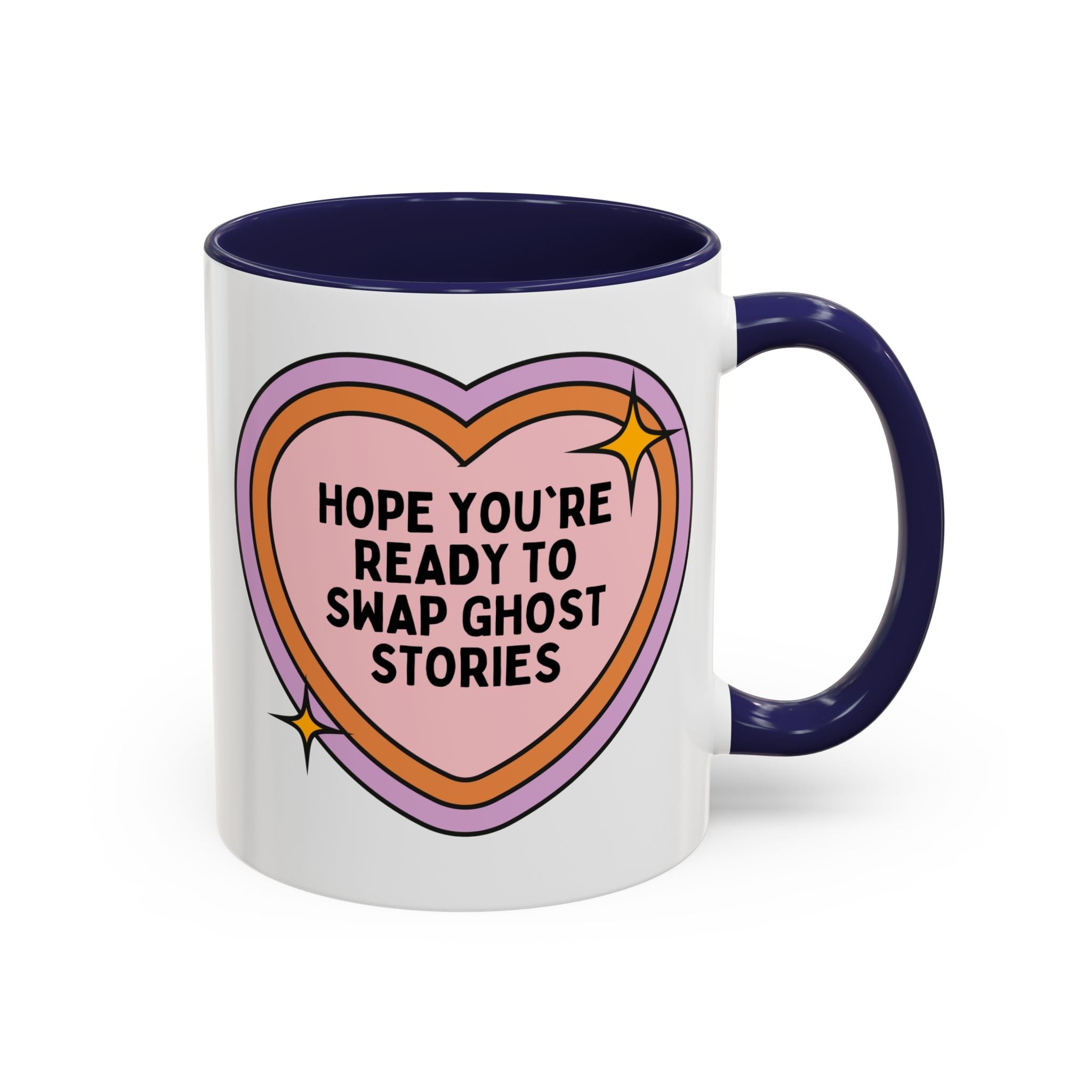 Hope You're Ready to Swap Ghost Stories Coffee Mug