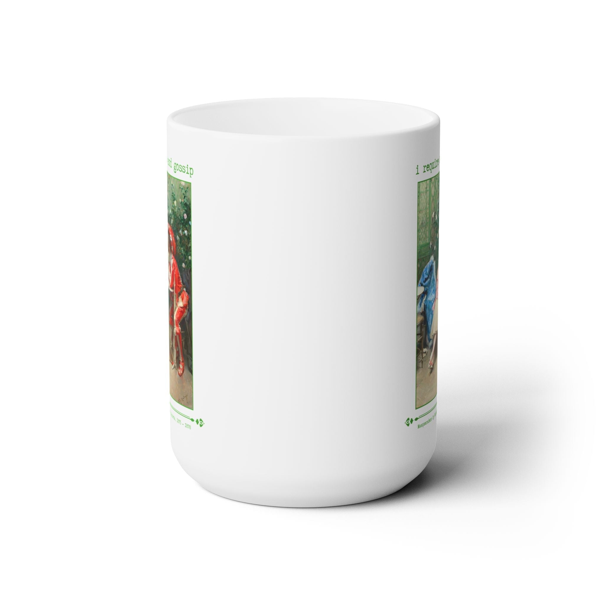 I Require Snacks and Gossip Coffee Mug