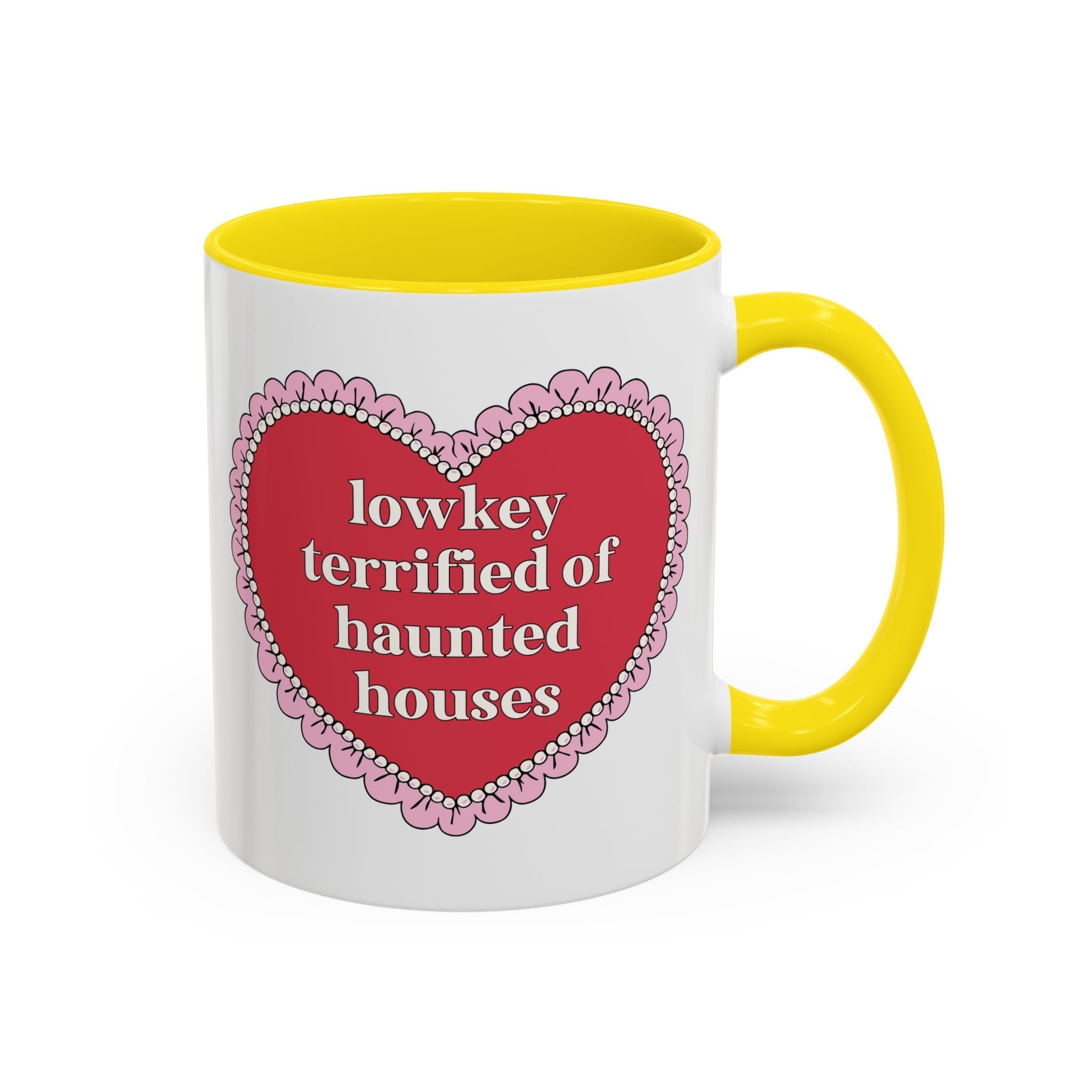 Lowkey Terrified of Haunted Houses Coffee Mug
