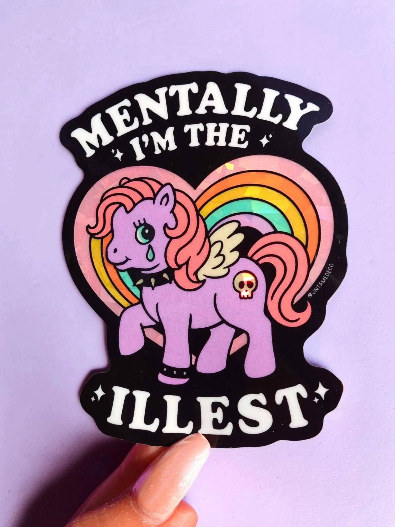 Mentally I’m the Illest Sticker – Funny Glitter Rainbow Pony Vinyl Sticker