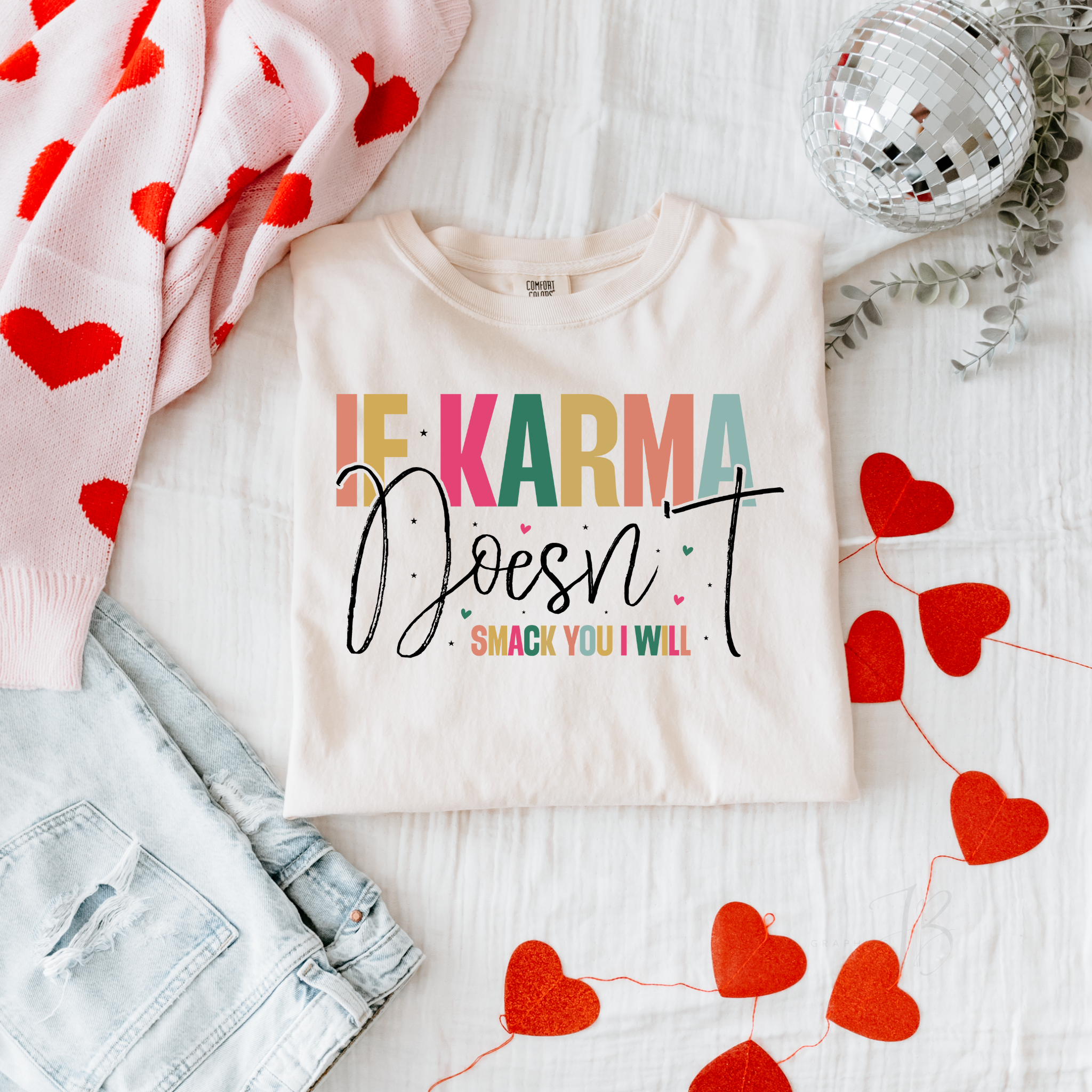 If Karma Tee