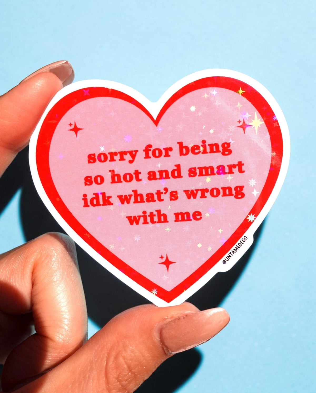 Sorry for Being Hot and Smart Sticker – Funny Pink Heart Holographic Vinyl Sticker